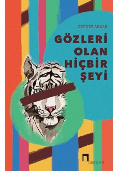 Gözleri Olan Hiçbir Şeyi