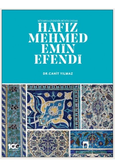 Kütahya Çinisinin Büyük Ustası Hafız Mehmed Emin Efendi