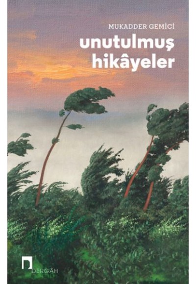 Unutulmuş Hikâyeler