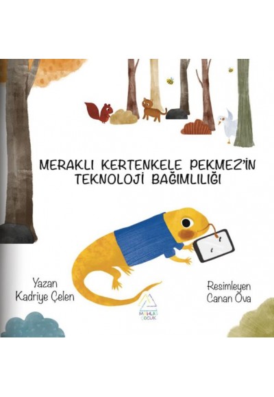 Meraklı Kertenkele Pekmez'in Teknoloji Bağımlılığı