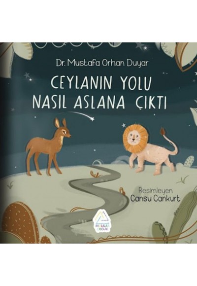 Ceylan’ın Yolu Nasıl Aslan’a Çıktı?