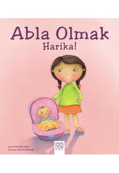 Abla Olmak Harika!