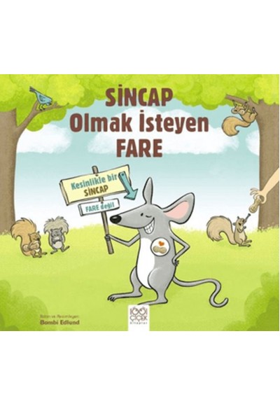 Sincap Olmak İsteyen Fare
