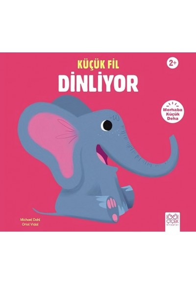 Küçük Fil Dinliyor