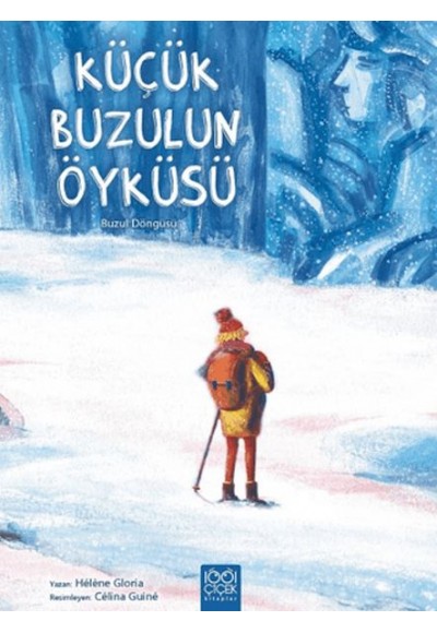 Küçük Buzulun Öyküsü