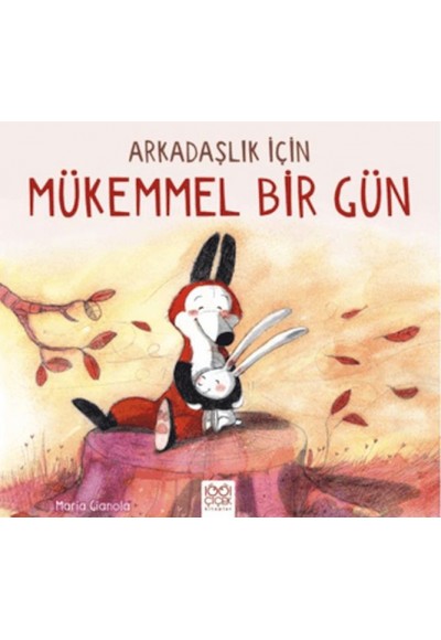 Arkadaşlık İçin Mükemmel Bir Gün