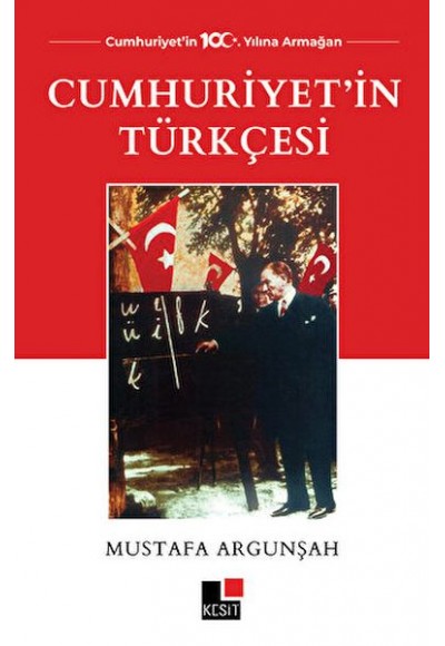 Cumhuriyet'in Türkçesi