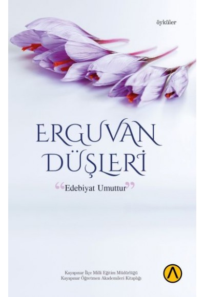 Erguvan Düşleri