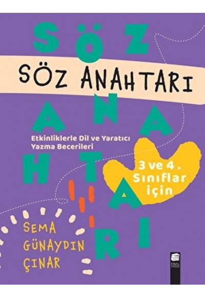 Söz Anahtarı: Etkinliklerle Dil ve Yaratıcı Yazma Becerileri
