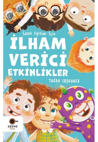 Çocuk Eğitimi İçin İlham Verici Etkinlikler