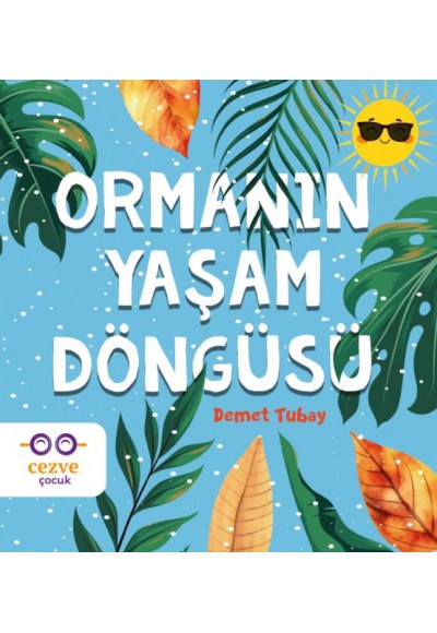 Ormanın Yaşam Döngüsü