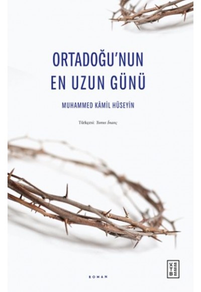 Ortadoğu’nun En Uzun Günü