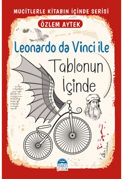 Mucitlerle Kitabın İçinde - Leonardo da Vinci ile Tablonun İçinde