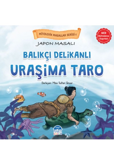 Mitolojik Masallar Serisi – Japon Masalı Uraşima Taro