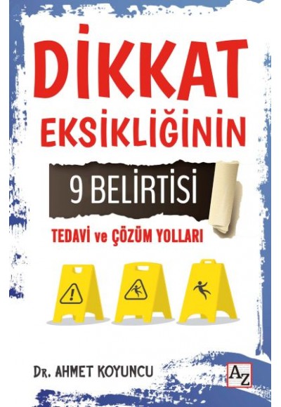 Dikkat Eksikliğinin 9 Belirtisi Tedavi ve Çözüm Yolları