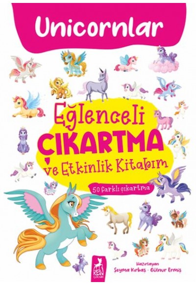 Eğlenceli Çıkartma ve Etkinlik Kitabım - Unicornlar