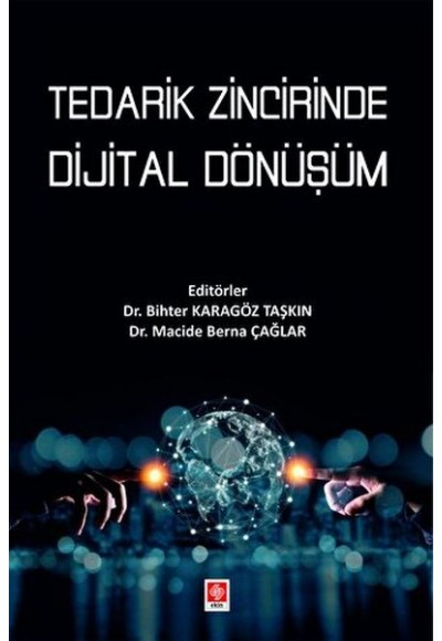 Tedarik Zincirinde Dijital Dönüşüm