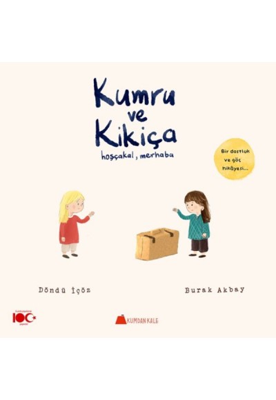 Kumru ve Kikiça - Hoşçakal, Merhaba