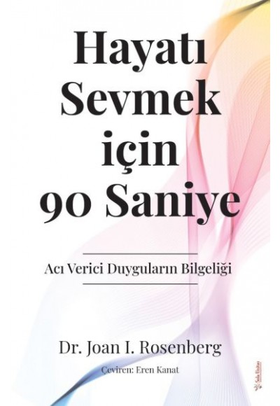 Hayatı Sevmek için 90 Saniye