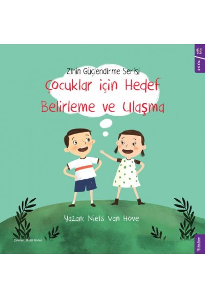 Çocuklar için Hedef Belirleme ve Ulaşma - Zihin Güçlendirme Serisi