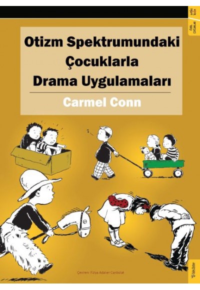 Otizm Spektrumundaki Çocuklarla Drama Uygulamaları