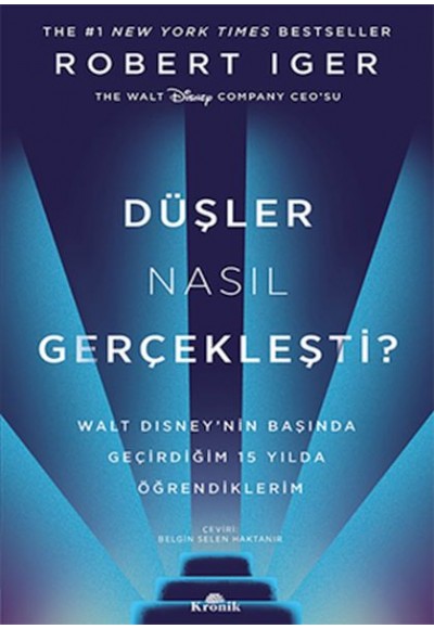 Düşler Nasıl Gerçekleşti?