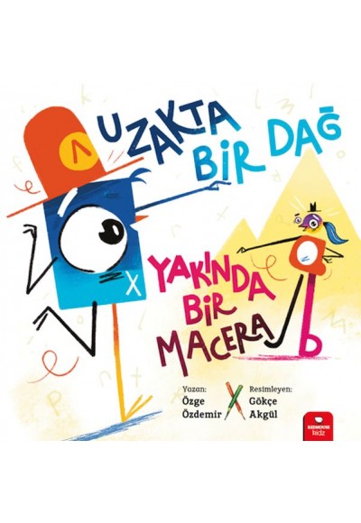 Uzakta Bir Dağ, Yakında Bir Macera