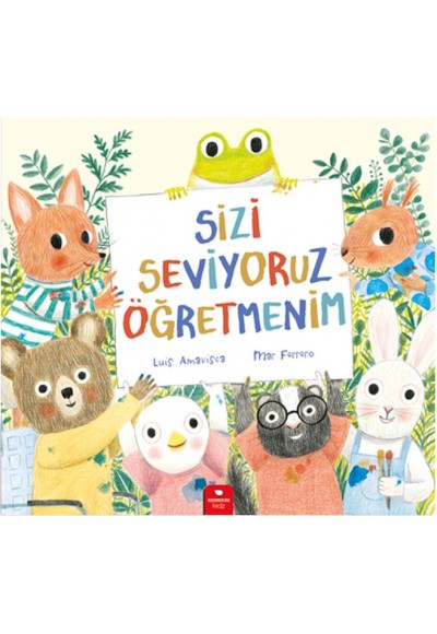 Sizi Seviyoruz Öğretmenim