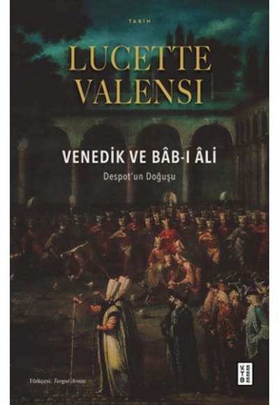 Venedik ve Bâb-ı Âli