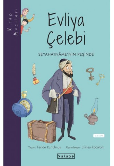 Kitap Avcıları - Evliya Çelebi Seyahatnâme’nin Peşinde