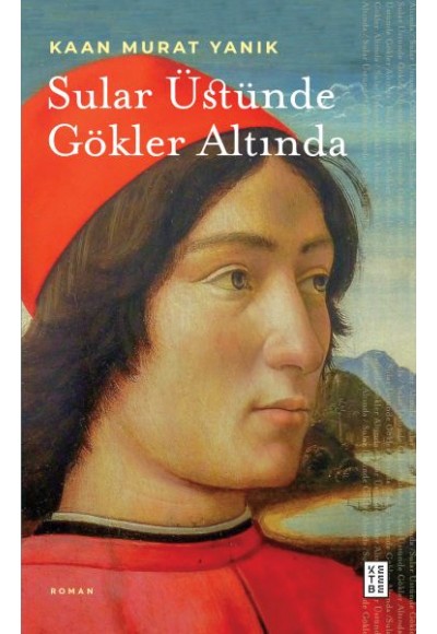Sular Üstünde Gökler Altında