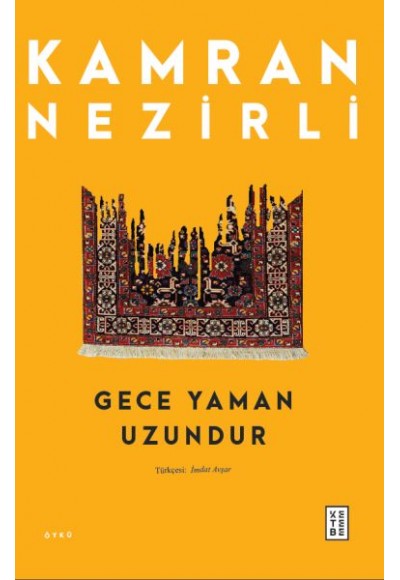 Gece Yaman Uzundur