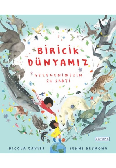 Biricik Dünya’mız