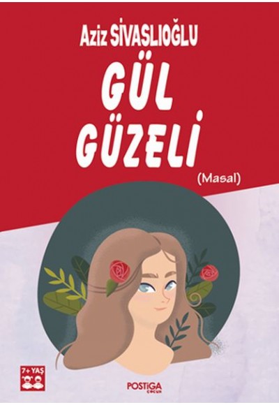 Gül Güzeli - Masal