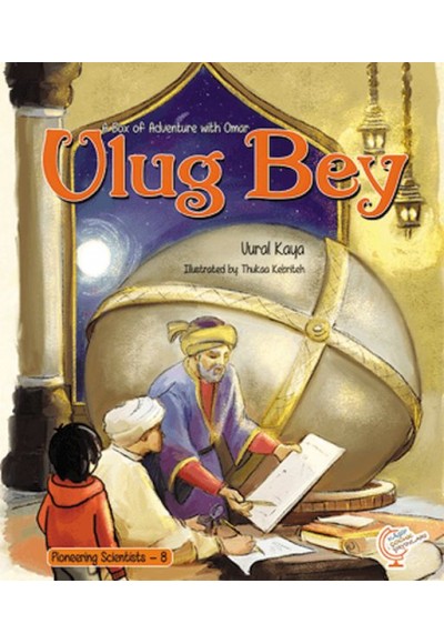 A Box of Adventure with Omar: Ulug Bey Pioneering Scientists - 8  (İngilizce)