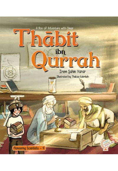 A Box of Adventure with Omar: Thabit ibn Qurrah Pioneering Scientists - 4 (İngilizce)