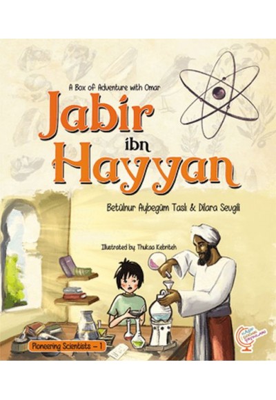 A Box of Adventure with Omar: Jabir ibn Hayyan Pioneering Scientists - 1 (İngilizce)