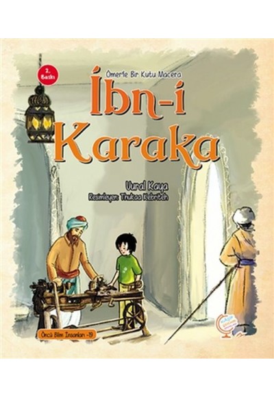 Ömer'le Bir Kutu Macera: İbn-i Karaka