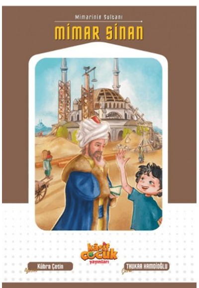Mimarinin Sultanı Mimar Sinan