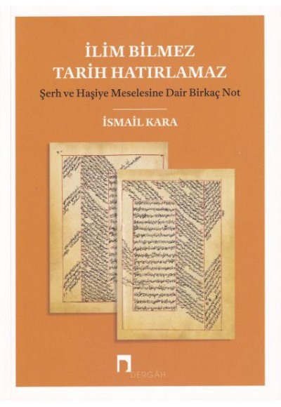 İlim Bilmez Tarih Hatırlamaz