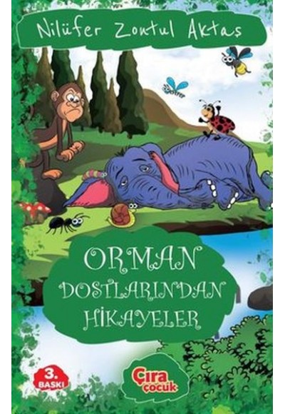 Orman Dostlarından Hikayeler