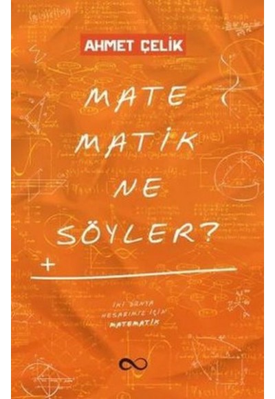 Matematik Ne Söyler?