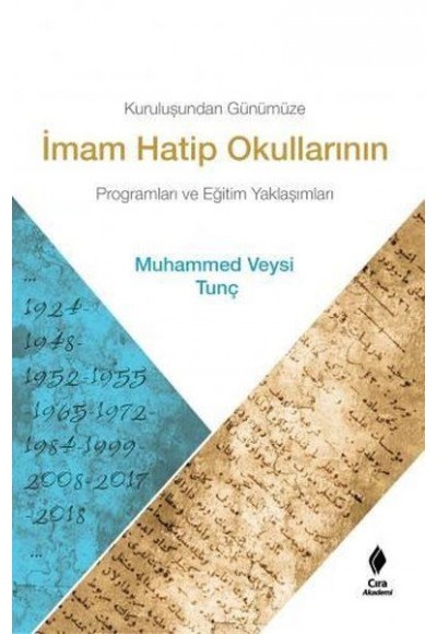 Kuruluşundan Günümüze İmam Hatip Okullarının Programları ve Eğitim Yaklaşımları