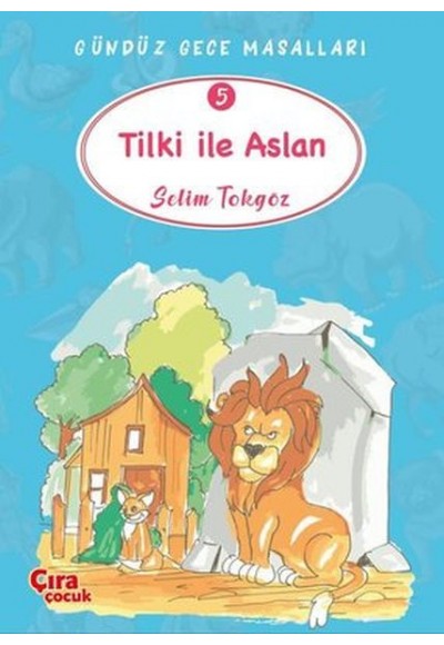 Tilki ile Aslan - Gündüz Gece Masalları 5