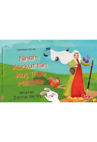 Ninem Korkut'tan Kuş Tüyü Masallar