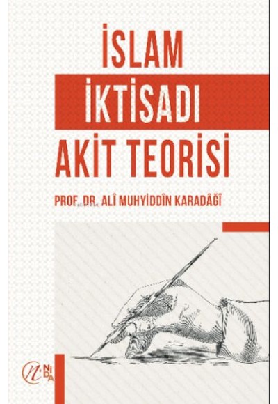 İslam İktisadı Akit Teorisi