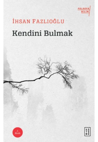 Kendini Bulmak