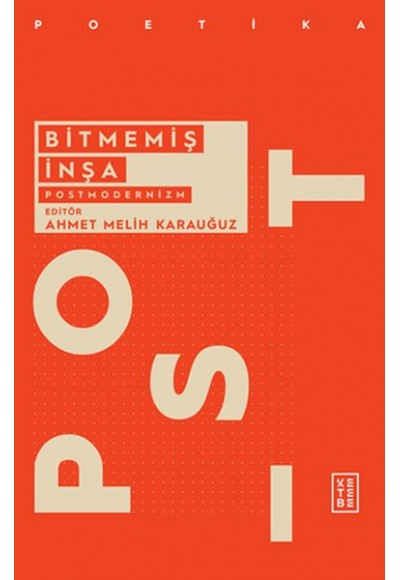Bitmemiş İnşa - Postmodernizm