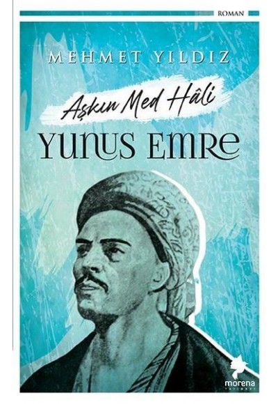 Aşkın Med Hali - Yunus Emre