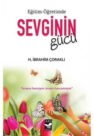 Eğitim - Öğretimde Sevginin Gücü